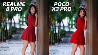 Realme 8 Pro vs Poco X3 Pro Camera Test