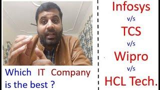 Which IT Company is the best ? || Infosys v/s TCS v/s Wipro v/s HCL Tech. ?