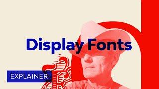 A Brief History of Display Fonts