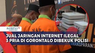 Jual Jaringan Internet Secara Ilegal, 3 Pria di Gorontalo Dibekuk Polisi