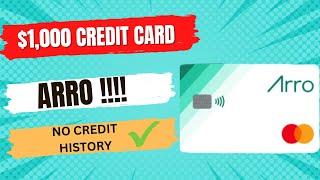 No Credit Score Needed For This Card !!!! - Arro Credit Card