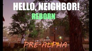 Hello, Neighbor! Reborn (Pre-Alpha)