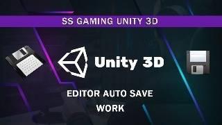 Auto-save in Unity Editor [Unity Tutorial]