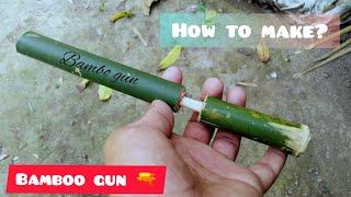 HOW TO MAKE BAMBOO GUN ||DIYCRAFT||ayanmazidcraft