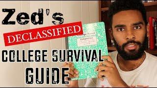 Zed's Declassified COLLEGE SURVIVAL GUIDE