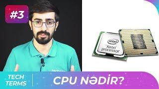 CPU nədir? | Tech-Terms #3