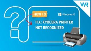 FIX: Kyocera printer not recognized