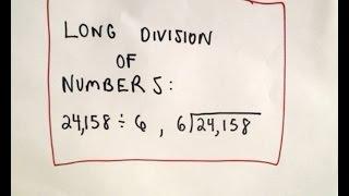  Long Division of Numbers - Arithmetic Basics 