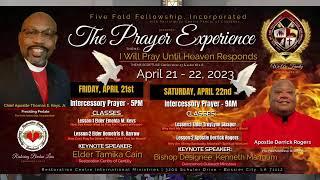 INTERCESSORY PRAYER: Five Fold Fellowship, Inc. & RC Family of Churches  THE PRAYER EXPERIENCE 2023