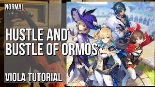 How to play Hustle and Bustle of Ormos (Genshin Impact) by Yu Peng Chen on Viola (Tutorial)