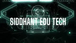 SIDDHANT Edu Tech | New Season | Coming Soon!