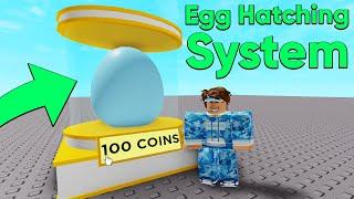 How to Make An Egg Hatching System in Roblox Studio