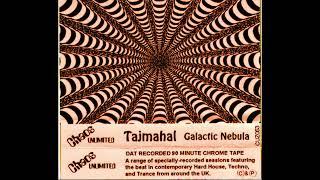 Tajmahal - Galactic Nebula mix (1997 Chaos Unlimited, Goa trance)