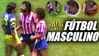 ️ PARTIDO NO APTO PARA MASCULINIDADES FRÁGILES | Cuando el futbolista mexicano no era tan débil