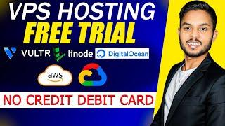 VPS Hosting | Linode, Vultr, Digital ocean, Cloudways Free Trial | No Credit Debit Card Required