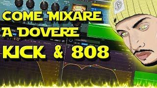 Come Mixare A Dovere Kick & 808 | Cringe Tutorial Ita