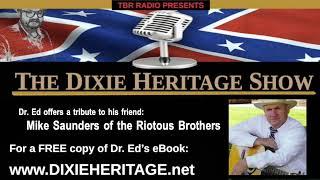 TBR’S DIXIE HERITAGE SHOW, July 2, 2021 - The Music of Mike Saunders