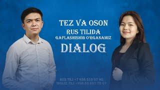 Rus tilida gaplashib o'rganish uchun dialog | ILM MARKAZI