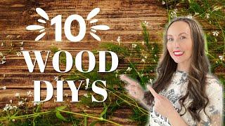 10 WOOD DIY'S - these are my favorite! DIY wood home decor - wood projects