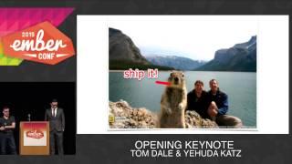 EmberConf 2015 - Opening Keynote