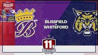 Big Board Friday Week 2: Blissfield vs. Whiteford