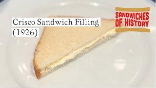 Crisco Sandwich Filling (1924) on Sandwiches of History
