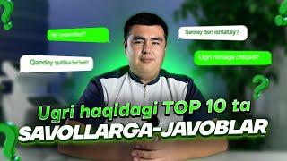 UGRI HAQIDA TOP SAVOLLARGA JAVOBLAR | Ugrini uy sharoitida davolash mumkinmi?