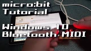 micro:bit Bluetooth MIDI tutorial 2021 for Windows 10