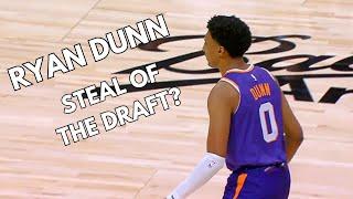 Is Ryan Dunn The Steal Of The Draft For The Phoenix Suns?