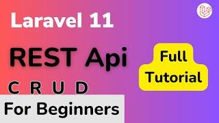 Laravel 11 API from Scratch | Full Tutorial for Beginners [HINDI]