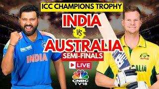 India vs Australia LIVE Score: ICC Champions Trophy 2025 Semi-Final | IND vs AUS Match Live | N18G