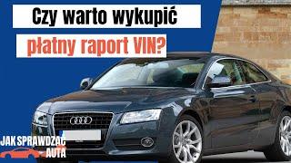 Czy warto wykupić płatny raport VIN Autodna lub Autobaza?