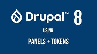 #Drupal 8: panels and tokens