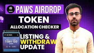 How To Check Paws Airdrop Token Allocation || Paws Airdrop Claim Date & Price Prediction