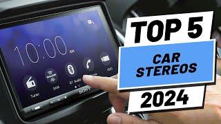 Top 5 BEST Car Stereos in (2024)