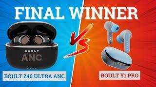 Boult Z40 Ultra ANC vs Boult Y1 Pro –Best Budget TWS 2025?