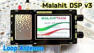 Малахит DSP v3. Loop Antenna LZ1AQ