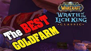 My BEST WOTLK Pre-Patch Goldfarm! ANY CLASS!