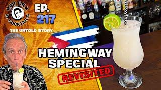 Who is Ernest Hemingway and the Hemingway Special Cocktail REVISITED | Bar Talk & Cocktails