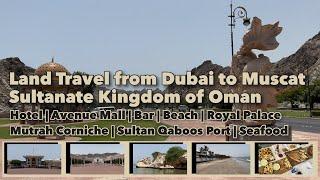 How to travel from Dubai UAE to Muscat Oman @TravelLito