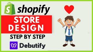  Debutify Theme Customization Tutorial 2022  How to Design Shopify Store By Debutify Theme 4.0