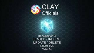 LINQ to SQL  4/5 - Search/ Insert / Update / Delete - CLAY Officials