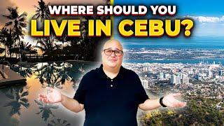 The FOREIGNER'S GUIDE to Choosing the BEST PLACE TO LIVE IN CEBU