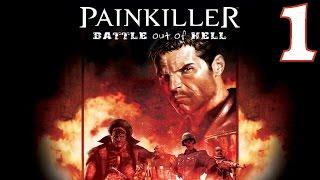 Painkiller: Battle Out of Hell Playthrough/Walkthrough Level 1 [No commentary]