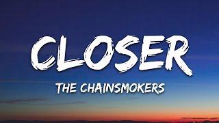 The Chainsmokers - Closer -  1 Hour (Lyrics)