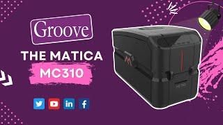 Matica MC310 Card Printer Introduction