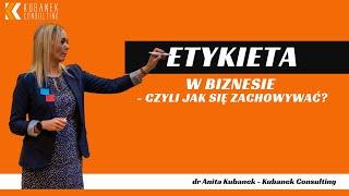 ETYKIETA w biznesie - czyli jak się zachowywać?