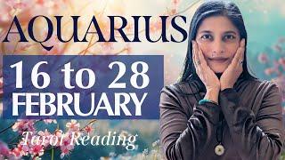 AQUARIUS Tarot reading from 16 to 28 February  2025