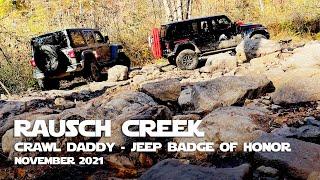 Rausch Creek Crawl Daddy - Jeep Badge of Honor - November 2021