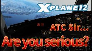 X-Plane 12, I followed ATC, but... land Impossible...